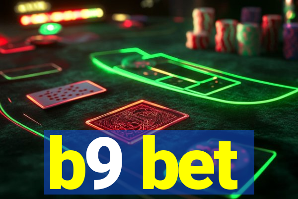 b9 bet